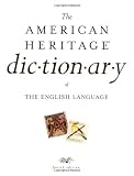 The American Heritage Dictionary of the English Language, Fourth Edition : Print and CD-ROM Edition