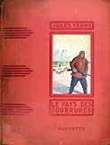 Le pays des fourrures