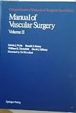 Manual of Vascular Surgery (Comprehensive Manuals of Surgical Specialties) Volume 2
