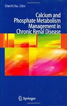 Calcium and Phosphate Metabolism Management in Chronic Renal Disease