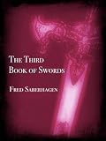 The Third Book Of Swords (Saberhagens Swords Series)