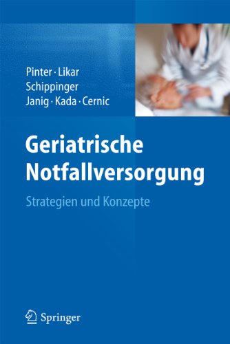 Geriatrische Notfallversorgung: Strategien und Konzepte (German Edition)