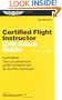 Certified Flight Instructor Oral Exam Guide: The Comprehensive Guide to Prepare You for the FAA Oral Exam (Oral Exam Guide series)