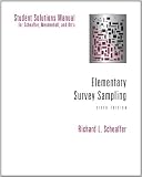 Student Solutions Manual for Scheaffer/Mendenhall/Otts Elementary Survey Sampling, 6th