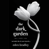 The Dark Garden