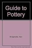 Popular crafts guide to pottery