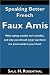 Speaking Better French: Faux Amis
