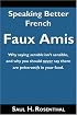 Speaking Better French: Faux Amis