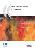 Oecd Economic Surveys Germany 2010 (Oced Economic Surveys)