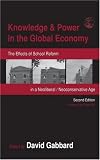Knowledge and Power in the Global Economy: The Effects of School Reform in a Neoliberal/Neoconservative Age (Sociocultural, Political, and Historical Studies in Education)