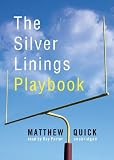 The Silver Linings Playbook (Library Edition)