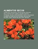 Alimentos Secos: Carne Seca, Fruta Seca,: Carne seca, Fruta seca, Frutos secos, Pescado seco, Pistacia vera, Jamón, Juglans, Arachis hypogaea, Cecina, ... salazón, Jerky, Cecina de León, Dátil, Secado