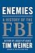 Enemies: A History of the FBI