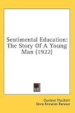 Sentimental Education: The Story Of A Young Man (1922)