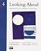 Looking Ahead 4: Mastering Academic Writing