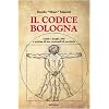 Il codice Bologna. Guida ai luoghi, fatti e persone di una metropoli di provincia