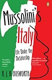 Mussolini's Italy : life under the dictatorship, 1915-1945
