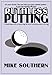 Ruthless Putting