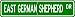 East German Shepherd Dog STREET SIGN ~ High Quality Aluminum ~ Dog Lover