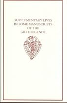 Supplementary Lives in Some Manuscripts of the Gilte Legende (Early English Text Society Original Series)