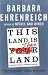 This Land Is Their Land: Reports from a Divided Nation