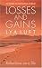 Losses and Gains: Reflections on a Life by Lya Luft ISBN 0091912970