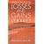 Losses and Gains: Reflections on a Life