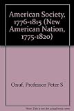 American society, 1776-1815