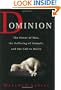 Dominion: The Power of Man, the Suffering of Animals, and the Call to Mercy