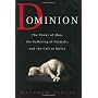 Dominion: The Power of Man, the Suffering of Anima&hellip by Matthew Scully