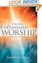 A Life Of An Enthusiastic Worship
