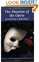 The Phantom of the Opera (Wordsworth Classics)