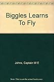 Biggles learns to fly