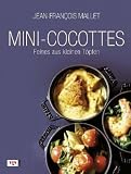 Mini-Cocottes: Feines aus kleinen T�pfen title=