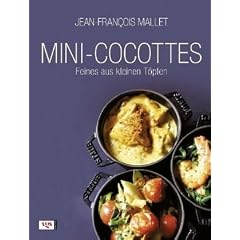 Mini-Cocottes: Feines aus kleinen T�pfen