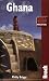 Books : Ghana, 4th (Bradt Travel Guide)