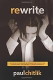 Rewrite: A Step-by-Step Guide to Strengthen Structure, Characters, and Drama in your Screenplay