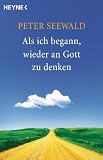 Produkt-Bild: Als ich begann, wieder an Gott zu denken