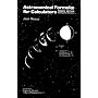 Astronomical Formulae for Calculators