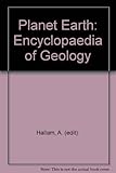 Planet Earth : an encyclopedia of geology