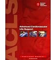 Advanced Cardiovascular Life Support: Provider Manual (American Heart Association, ACLS Provider Manual)