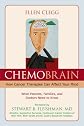 ChemoBrain: How Cancer Therapies Can Affect Your Mind