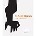 Saul Bass: A Life in Film & Design