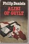 Alibi of Guilt