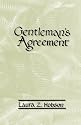 Gentleman's Agreement: The World-Famous Novel About Antisemitism in "Respectable America"