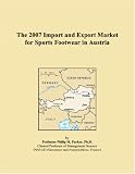 The 2007 Import and Export Market for Sports Footwear in Austria