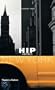 Hip Hotels: New York