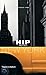 HIP HOTELS: New York