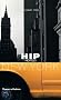 Hip Hotels: New York (HIP Hotels® Travel Format)