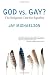 God vs. Gay?: The Religious Case for Equality